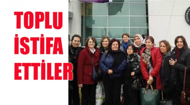 KADIN KOLLARINDA TOPLU İSTİFA