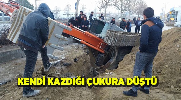 KENDİ KAZDIĞI ÇUKURA DÜŞTÜ