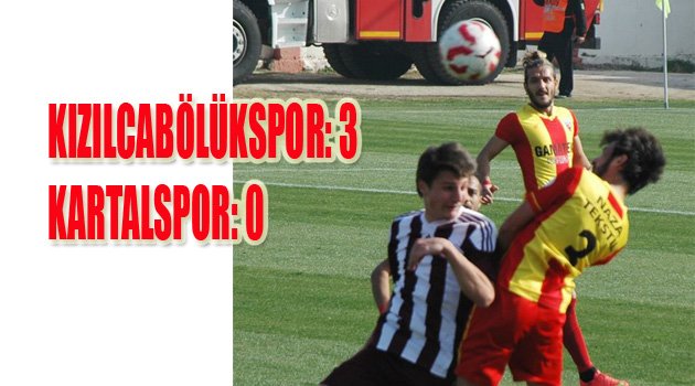 KIZILCABÖLÜKSPOR: 3 KARTALSPOR:0