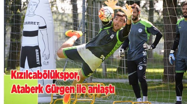 Kızılcabölükspor, Ataberk Gürgen ile anlaştı