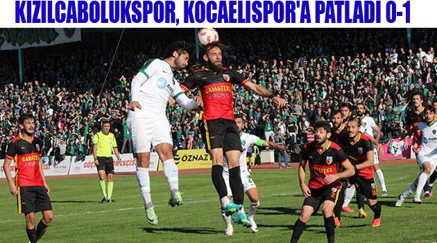 KIZILCABÖLÜKSPOR, KOCAELİSPOR'A PATLADI 0-1