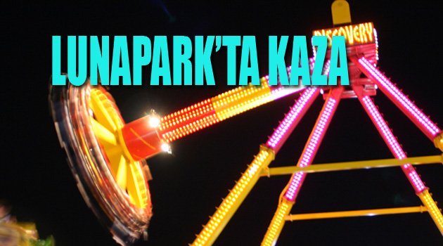 LUNAPARK'TA KAZA