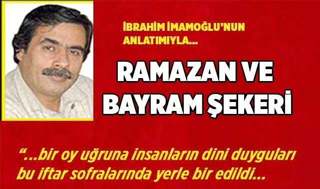 RAMAZAN VE BAYRAM ŞEKERİ