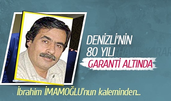 İLİMİZİN 80 YILI GARANTİ ALTINDA…!