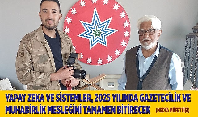 YAPAY ZEKA GAZETECİLİK VE MUHABİRLİK MESLEĞİNİ TAMAMEN BİTİRECEK