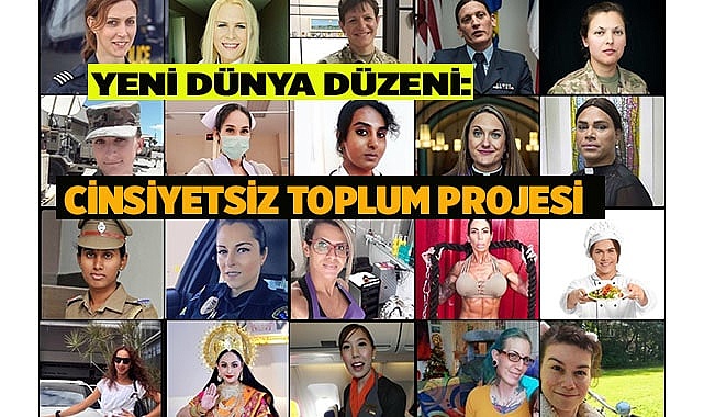 YENİ DÜNYA DÜZENİ: CİNSİYETSİZ TOPLUM PROJESİ