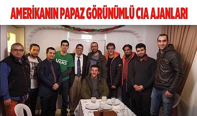 AMERİKANIN PAPAZ GÖRÜNÜMLÜ CIA AJANLARI
