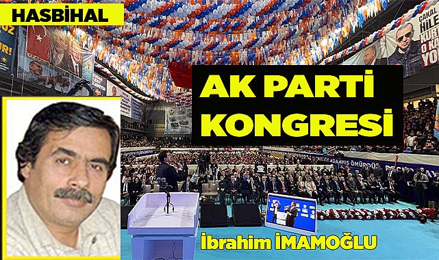 AK PARTİ KONGRESİ