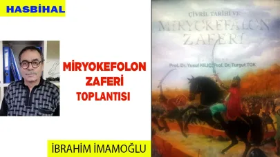 MİRYOKEFALON ZAFERİ TOPLANTISI
