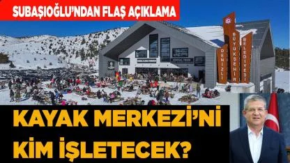 Denizli Kayak Merkezi’ni kim işletecek?