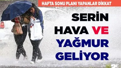 Denizli’ye serin hava ve yağmur geliyor