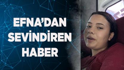 Efna Akgül'den sevindiren haber