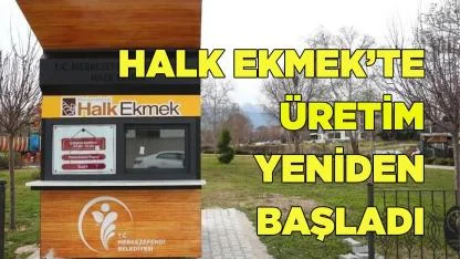 Halk ekmekte üretim yeniden başladı