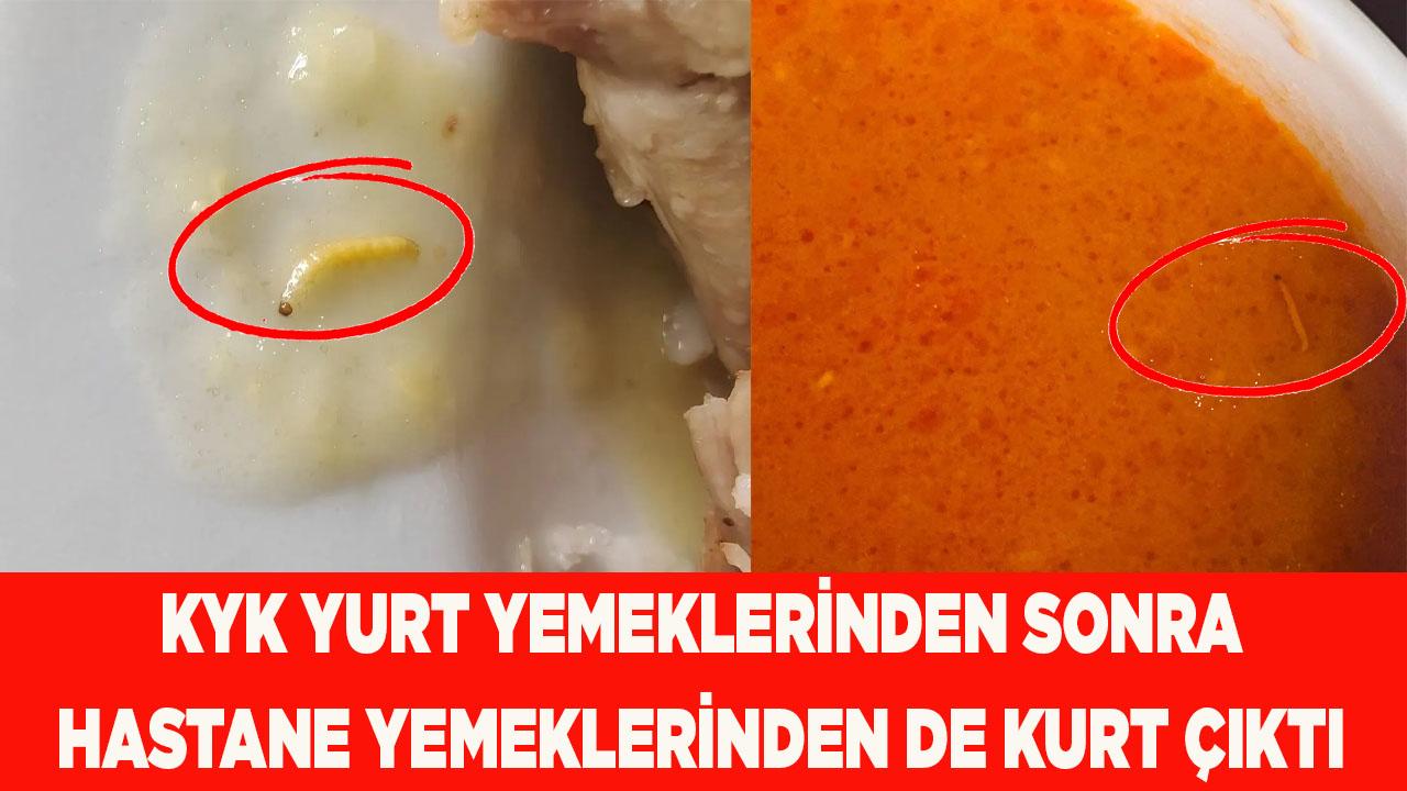 Hastane yemeklerinden de kurt çıktı