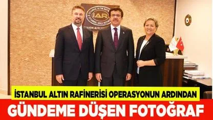 Altın Rafinerisi operasyonun ardından gündeme düşen fotoğraf