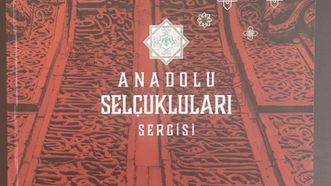 PAÜ&#039;lü akademizyenin yazısı, Anadolu Selçukluları Sergisi