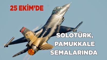 SOLOTÜRK, Pamukkale Semalarında