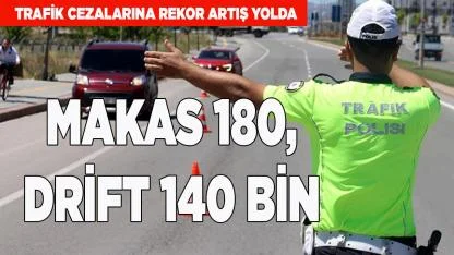 Trafik cezalarında rekor artış