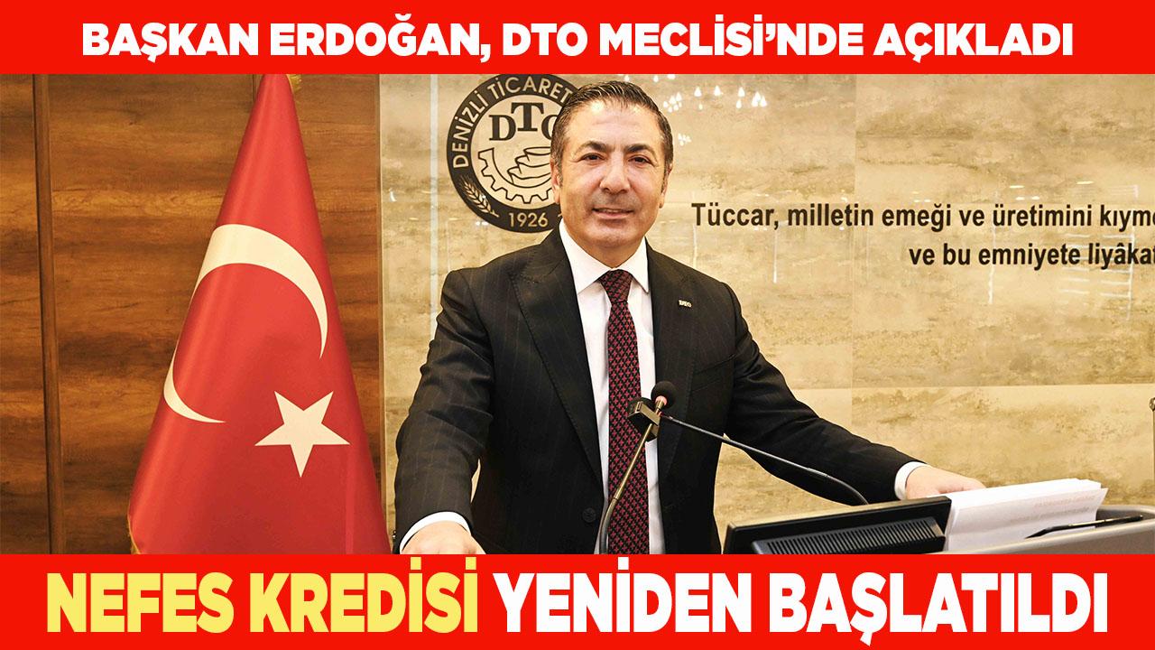 YENİDEN NEFES KREDİSİ BAŞLATILDI