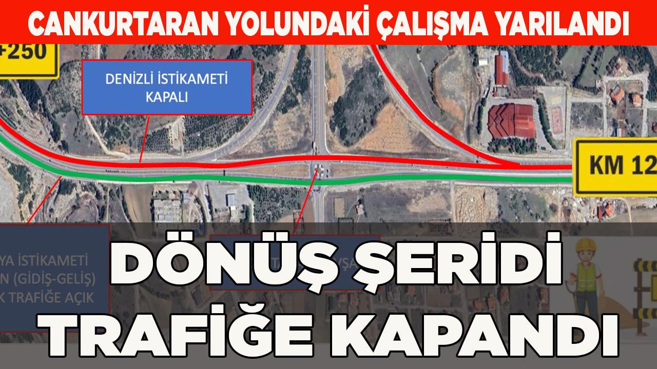 CANKURTARAN&#039;DA DÖNÜŞ ŞERİDİ TRAFİĞE KAPANDI