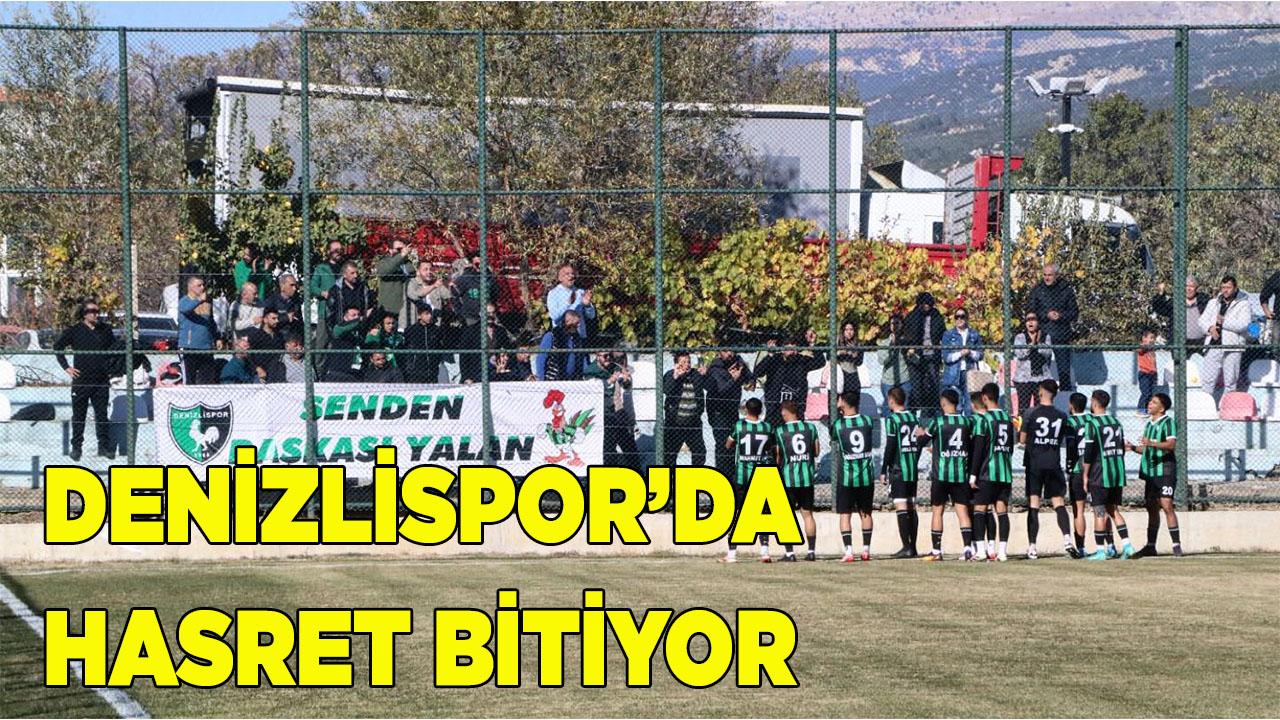 Denizlispor’da hasret bitiyor