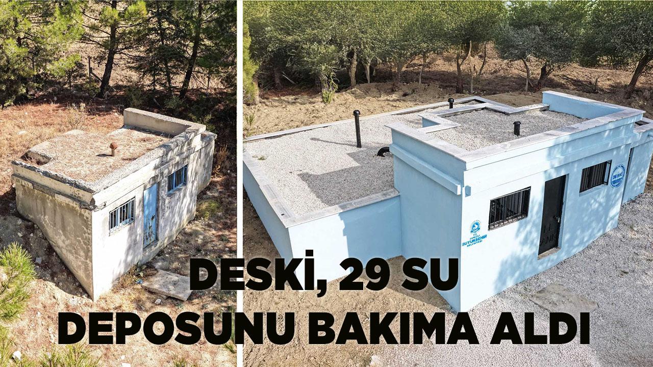 DESKİ, 29 su deposunu akıma aldı