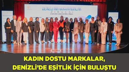 Kadın Dostu Markalar, Denizli’de Eşitlik İçin Buluştu