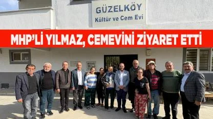 MHP’Lİ YILMAZ'DAN CEMEVİ ZİYARETİ