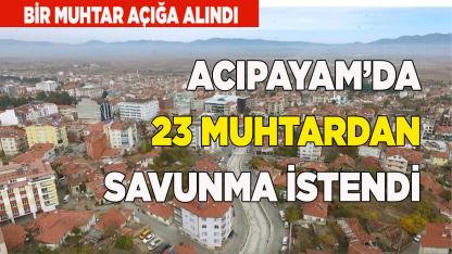 Acıpayam’da bir muhtar açığa alındı