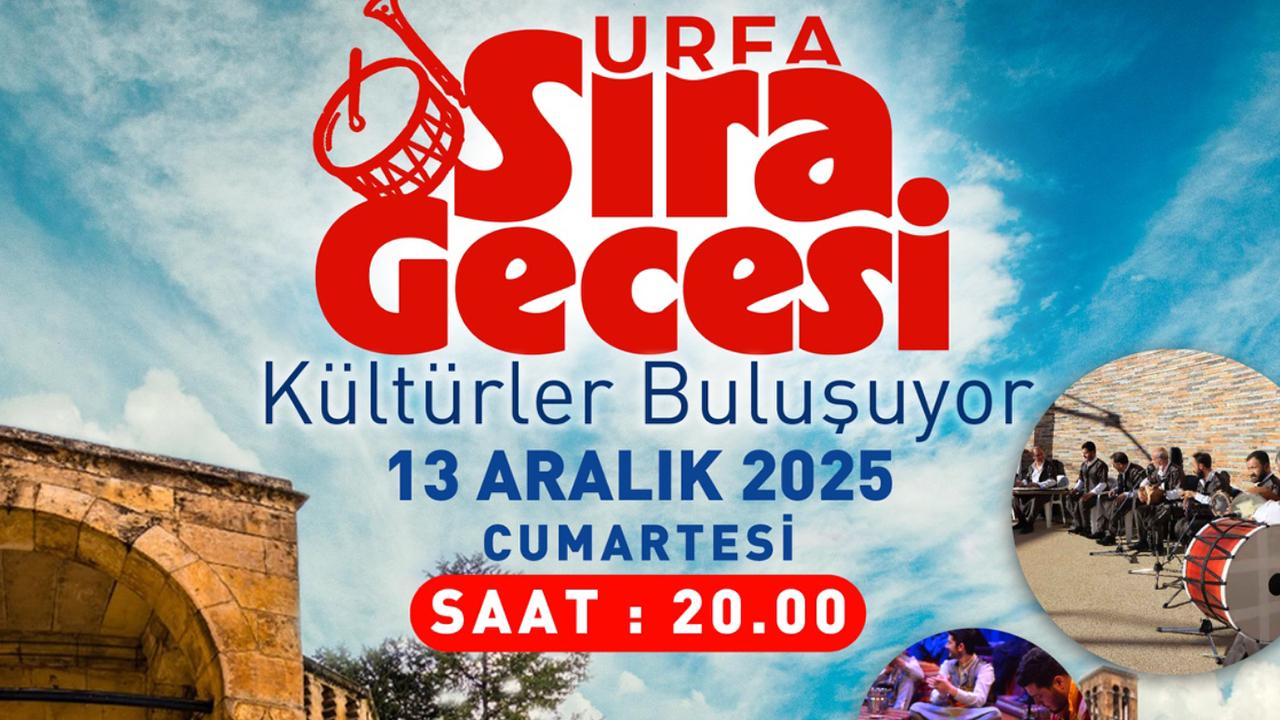Büyükşehir’den “Kültürler Buluşuyor – Urfa Sıra Gecesi”