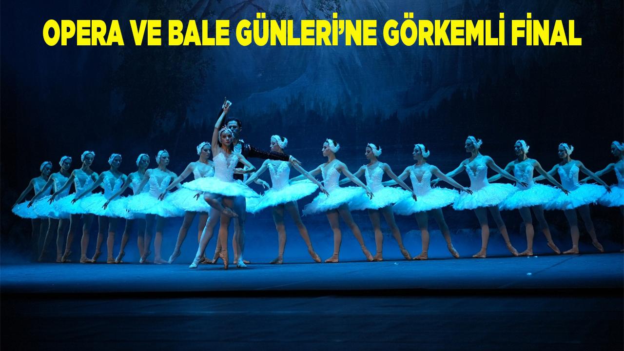 Denizli Opera ve Bale Günleri’ne görkemli final
