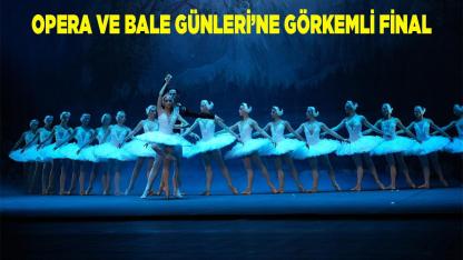 Denizli Opera ve Bale Günleri’ne görkemli final