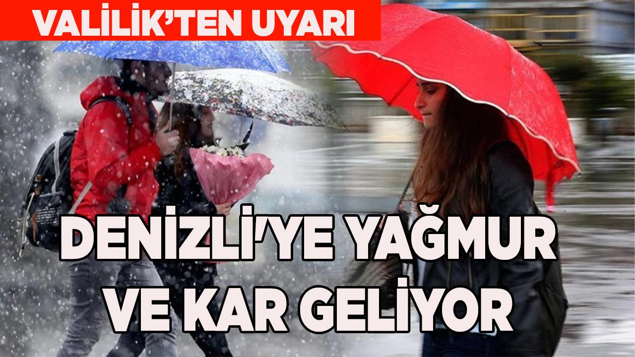 DENİZLİ'YE YAĞMUR VE KAR GELİYOR