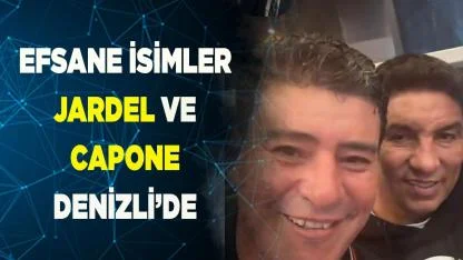 Futbolun efsane isimleri Jardel ve Capone Denizli’de