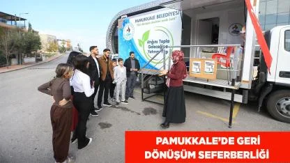 PAMUKKALE’DE GERİ DÖNÜŞÜM SEFERBERLİĞİ