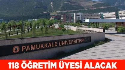 PAÜ, 118 ÖĞRETİM ÜYESİ ALACAK