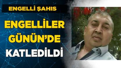 Engelli şahıs evinde ölü bulundu