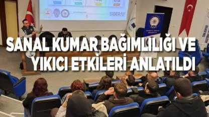 SANAL KUMAR BAĞIMLILIĞI VE YIKICI ETKİLERİ KONFERANSI