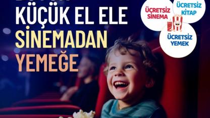 "Büyük Küçük El Ele Sinemadan Yemeğe" başvuruları başladı