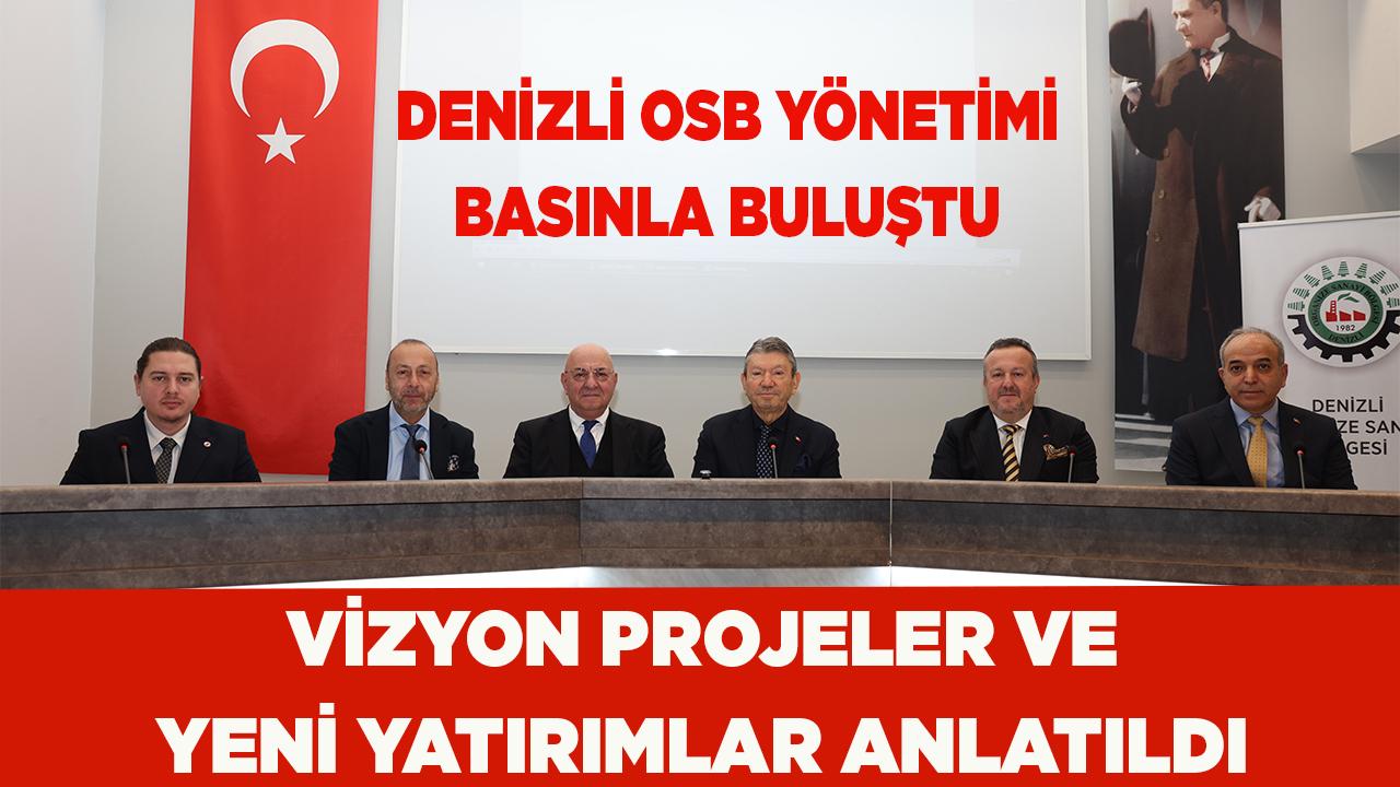 DENİZLİ OSB YÖNETİMİ BASINLA BULUŞTU
