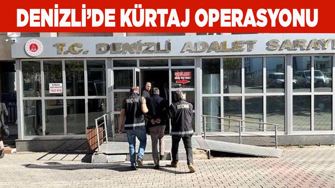 DENİZLİ’DE KÜRTAJ OPERASYONU