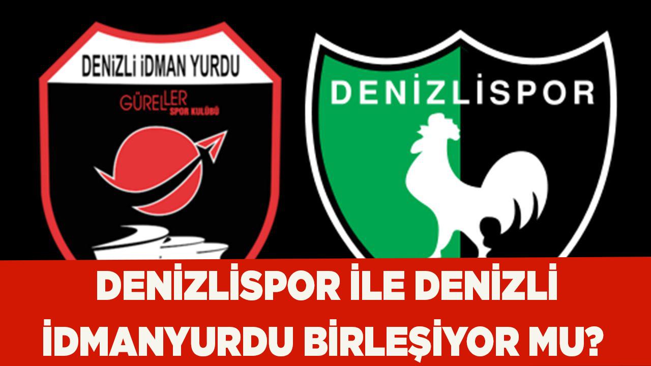 Denizlispor ile Denizli İdmanyurdu birleşecek mi?