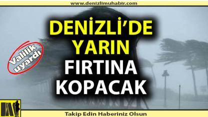 Denizli’ye kuvvetli sağanak ve gök gürültülü yağış uyarısı