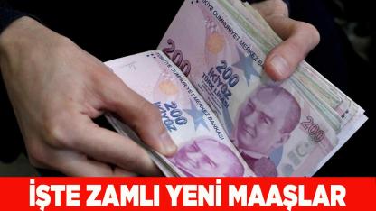 İşte 2026 yılı zamlı yeni maaş tablosu