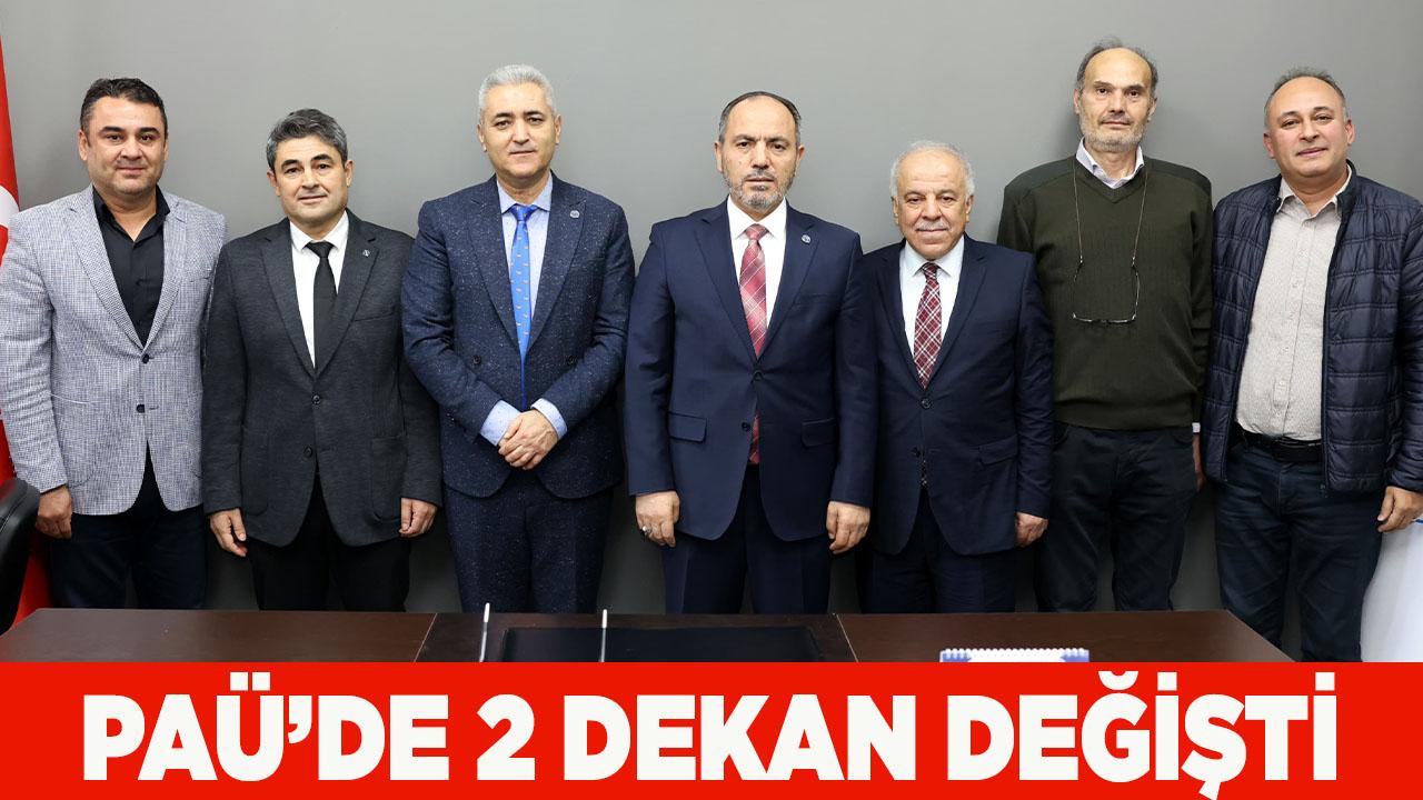 PAMUKKALE ÜNİVERSİTESİ'NDE 2 DEKAN DEĞİŞTİ