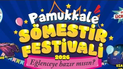 PAMUKKALE’DE SÖMESTİR FESTİVALİ BAŞLIYOR