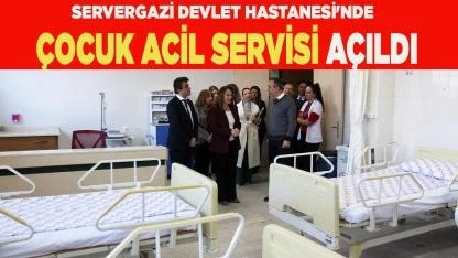 Servergazi Devlet Hastanesinde hizmet kapsamı genişletildi