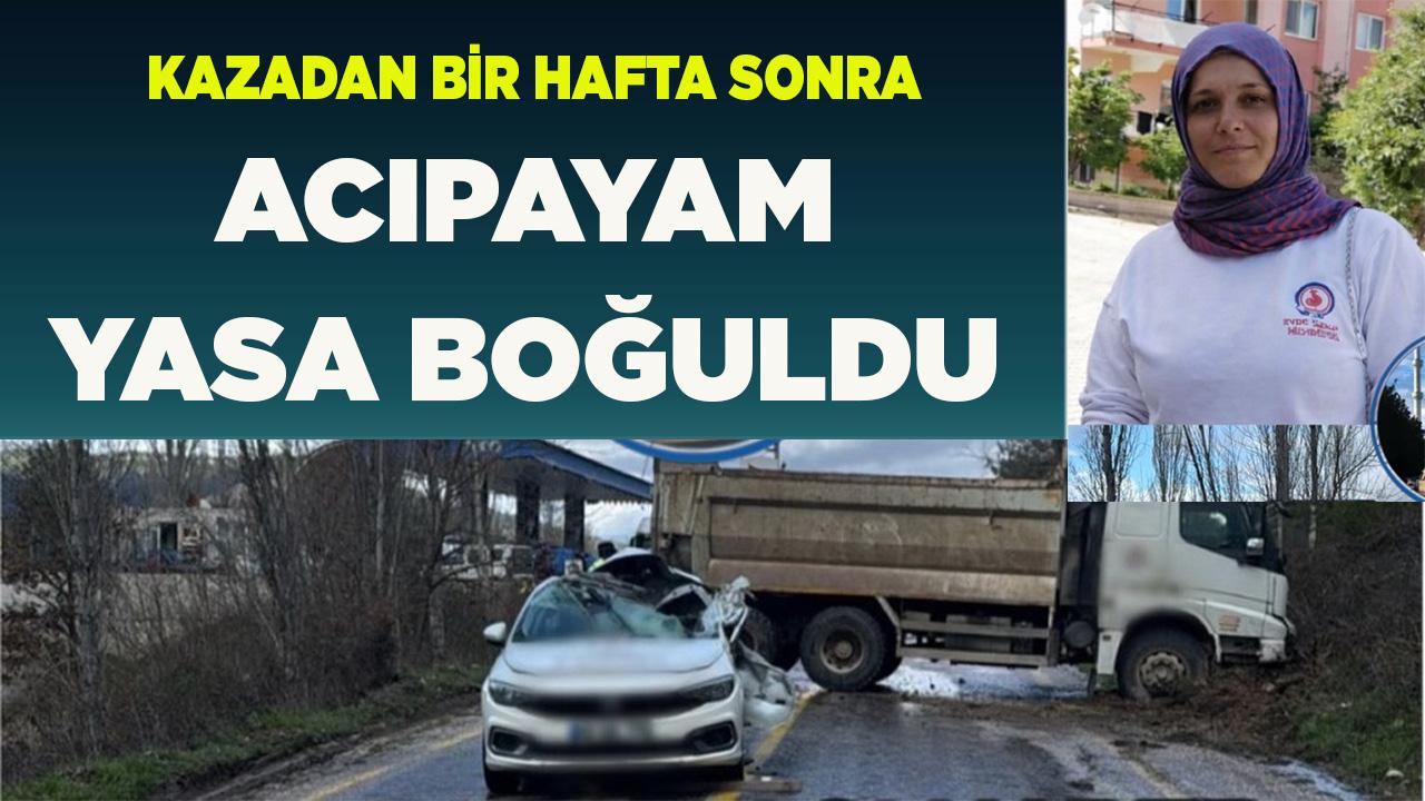 Acıpayam yasa boğuldu