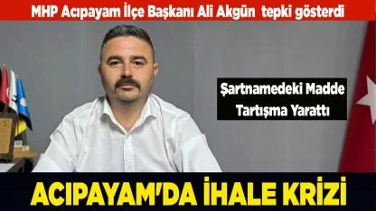 Acıpayam'da İhale Krizi