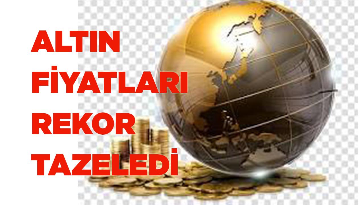 Altın Fiyatları Rekor Tazeledi